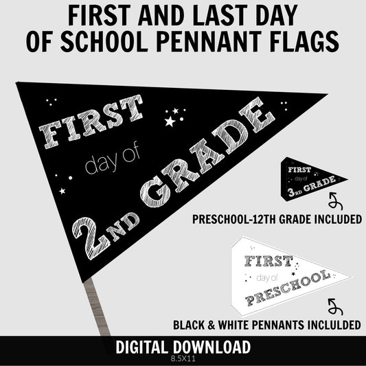 First Day of School Pennant Flags, Last Day of School Pennant Flags, Back to School Flags, Printable pennant flags, Preschool through 12th